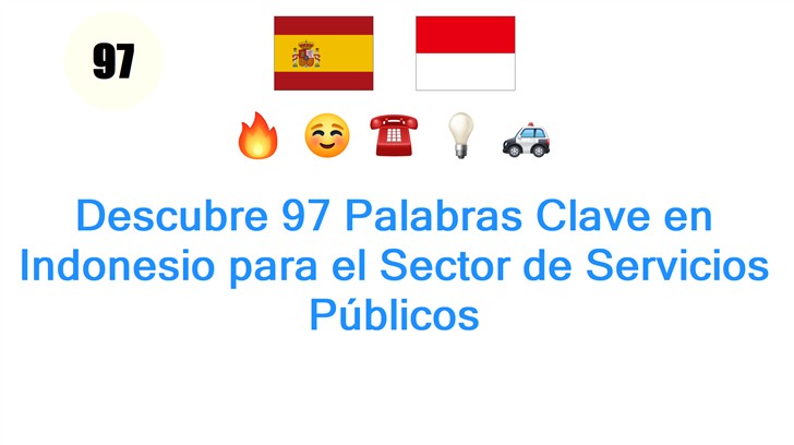 Descubre 97 Palabras Clave en Indonesio para el Sector de Servicios Públicos
